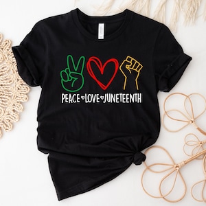 Juneteenth Shirt, Peace Love Juneteenth Shirt, Free-ish Shirt, Black Culture, Black History, Black Lives Matter Shirt, Melanin T-Shirt image 1