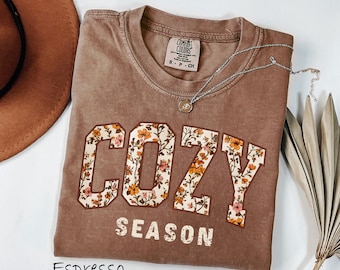 Comfort Colors® Cozy Season Shirt, Fall Season T-Shirt, Autumn Cozy Shirt, Cute Cozy Season T-Shirt, Floral Cozy Seaon Tee, Girl Fall Shirt