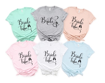 Bride T-Shirt, Bride Tribe T-Shirt, Bridal Party Gift, Bachelorette Party Shirt, Bridesmaid Gift, Bridal Party Shirt, Girls Trip Sweatshirt