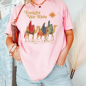 Retro Tonight We Ride Christmas Christian Quote T-Shirt, Three Wise Men Christian Shirt, Christmas Faith Gift, Xmas Gift image 5