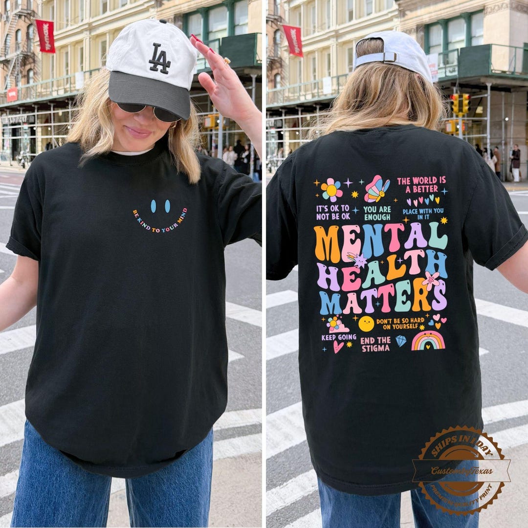 Comfort Colors Mental Health Matters Shirt — Be Kind to Your Mind Tee ...