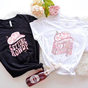 Getting Hitched Getting Rowdy Shirt, Western Bachelorette Party Favors, Wedding Gifts, Country Bachelorette Shirt, Bride Shirt