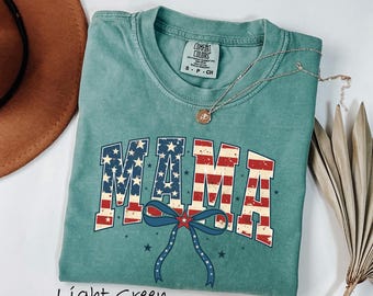 Comfort Colors® Patriotic Mama Shirt, Coquette 4th of July Tshirt, Independence Day T-Shirt, USA Mama Tee, America Tee, Gift for Mom