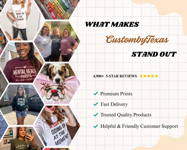 The image is a collage of various images featuring people and products, with a focus on the "WHAT MAKES CustombyTexas STAND OUT".