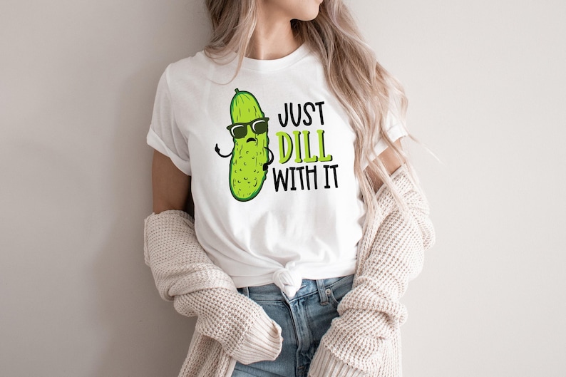 Dill Pickle Shirt, Dill With It, Deal With It, Womens Shirt, Vegetable Shirt, Mens Funny Shirt, Funny Workout Shirt for men image 2