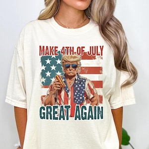 Make 4th Of July Great Again Shirt, Happy 4th of july T Shirt, Retro American 4th Of July Shirt, 4th of July Trump Shirt, Independence Day