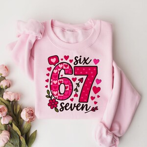 67 Valentines Shirt, Funny Valentine Six Seven Shirt, Cute Valentine Meme Tee, Trendy 67 Love Shirt, Six Seven Shirt, Gift for Couples image 1
