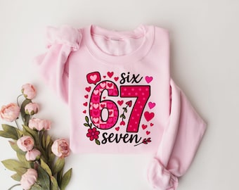 67 Valentines Shirt, Funny Valentine Six Seven Shirt, Cute Valentine Meme Tee, Trendy 67 Love Shirt, Six Seven Shirt, Gift for Couples