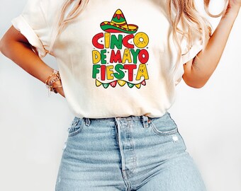 Cinco De Mayo Shirt, Mexican Fiesta Shirt, Mexican Festival Gift, Happy Cinco De Mayo Shirt, Mexican Shirts, Cinco De Mayo Fiesta Shirt