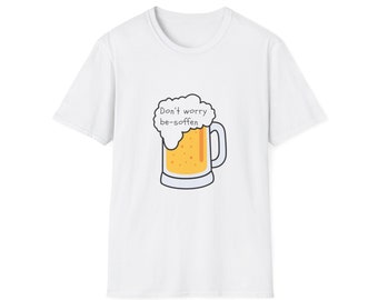 Unisex Softstyle T-Shirt Dont worry be-soffen Beer Bier Shirt