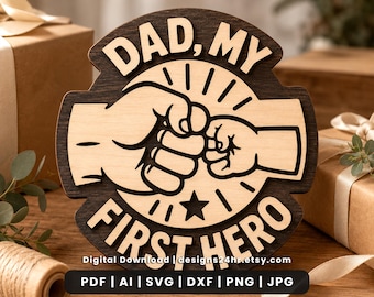 Dad My First Hero Fist Bump SVG, Father's Day Laser Cut File (Digital Download)