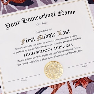 Custom Homeschool Diploma with Gold Foil Seal | Printed Personalized High School Graduation Certificate Keepsake (2023 2024 2025 2026)