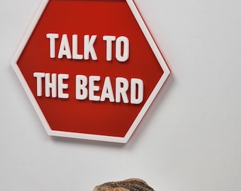 Funny Bearded dragon " Talk to the Beard" Sign | Beardie/Gecko cage decoration