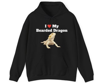 I Love My Bearded Dragon Unisex Cotton Hoodie | Bearded Dragon Lovers | Beardie Accessories and clothing