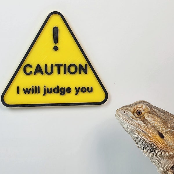 Funny Bearded dragon " Caution I will Judge You" Sign | Beardie/Gecko cage decoration