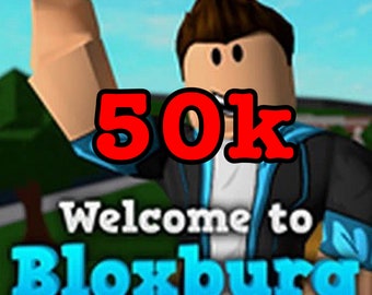 Bloxburg | 50k CASH