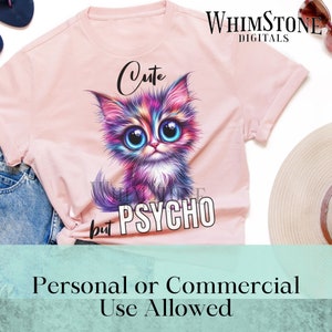 Pode incluir: Camiseta rosa com um gato de desenho animado colorido e o texto "Cute but Psycho".