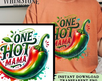 One Hot Mama PNG, Mama dtf, Funny Mama Watercolor Sublimation, gráfico de pimenta Jalapeno, Hot Mom clipart, uso comercial, download digital