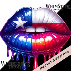 May include: Digital art print of glossy lips, half blue with a white star and half red and white, resembling the Texas state flag. The lips have a dripping effect with blue and red paint. The text "INSTANT DOWNLOAD" is visible.