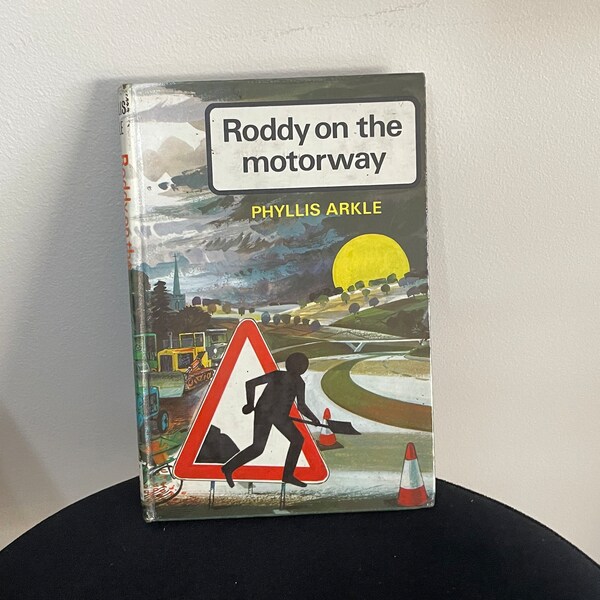 Very Rare First Edition 1974 Collectable Children's Hardback Book, Roddy On The Motorway By Phyllis Arkle, No Longer In Print