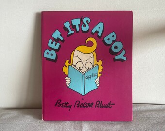 Ik wed dat het een jongen is door Betty Bacon Blunt 1955 Vintage hardback illustratie prentenboek, komische bevalling baby nieuwe moeder boek