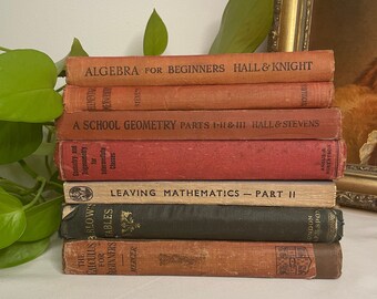 Vintage Maths Algebra Geometry Lot of 7 Hardback Books 1873-1958 Vintage Home Decor, Books for Display, Collectable Books