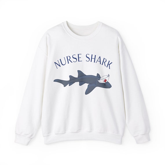 Nurse Shark Unisex Heavy Blend Crewneck Sweatshirt Shark Sweater Nurse Shark Hoodie Nurse Sweater Doctor Sweater Nurse Hoodie