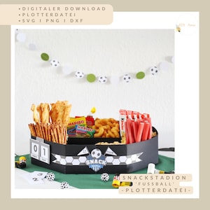 Plotterdatei Snackstadion - der Hingucker für deine Fußballparty - SVG, PNG, DXF