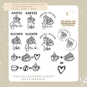 Könnte beinhalten: Ein digitales Dateibündel mit schwarzen Strichzeichnungen von Kaffeetassen, Kuchenstücken und Herzen mit deutschem Text wie Kaffee, Kuchen, Glück und Liebe. Die Sammlung enthält verschiedene grafische Anordnungen, kreisförmige Designs und Gleichungen, die zeigen, dass Kaffee und Kuchen Glück bedeuten.