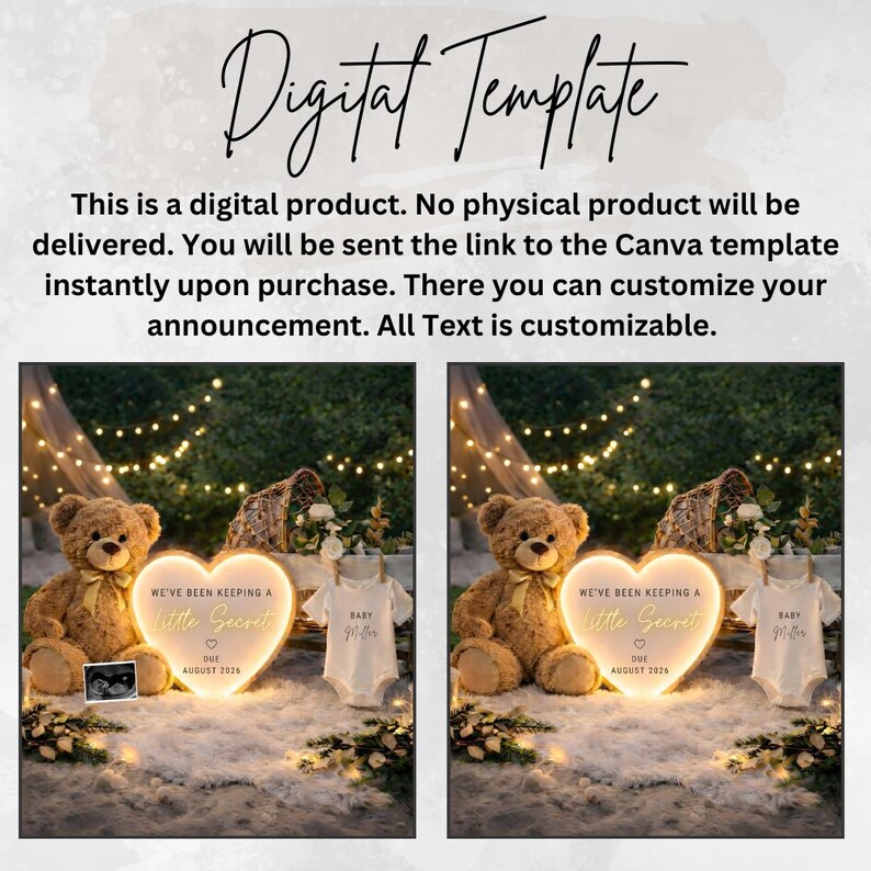 May include: Digital template for a pregnancy announcement. The image features a teddy bear, a heart-shaped sign with the text "We've been keeping a little secret" and a baby onesie. The announcement is customizable.