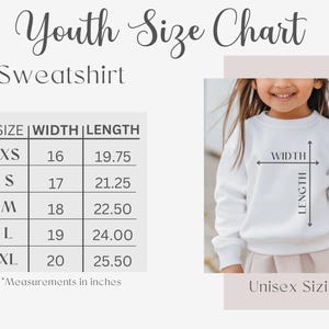 May include: Youth size chart for a sweatshirt, with measurements in inches. The chart includes sizes XS to XL, with corresponding width and length measurements. A child models a white sweatshirt, with arrows indicating width and length. The text "Unisex Sizing" is also present.