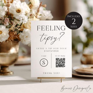 Tip Sign For Bartender Sign For Wedding, Scan To Tip Sign, Feeling Tipsy Template, Tips Qr Code Sign Minimalist Bar Sign Printable BD026