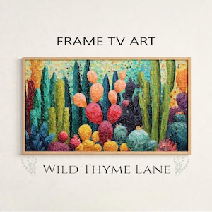 Könnte beinhalten: Ein gerahmtes Kunstwerk mit einem lebendigen, strukturierten Gemälde von Kakteen in Grün-, Rot-, Orange- und Blautönen. Das Kunstwerk trägt die Aufschrift "FRAME TV ART" und "WILD THYME LANE". Das Gemälde befindet sich in einem Holzrahmen.