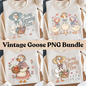 May include: Four cream-coloured sweatshirts with vintage goose illustrations. Each design features a goose in different outfits, carrying baskets or wearing hats, with floral and heart accents. The text "In my Granny Era" is also featured on some of the designs.