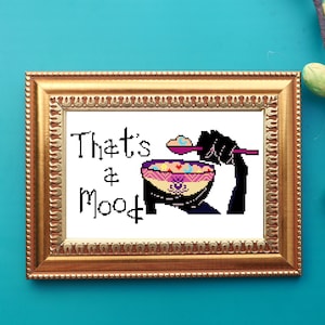 May include: A framed cross-stitch design with a black cauldron filled with colorful ingredients and a hand holding a spoon over it. The text reads "That's a Mood".