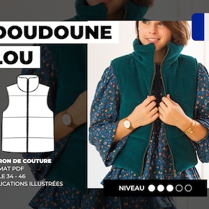 Peut inclure: Patron de couture pour une doudoune sans manches, appelée "Doudoune Lou". Le patron est au format PDF et comprend des explications illustrées. La doudoune est présentée en couleur turquoise et possède une fermeture éclair. Le patron est disponible en tailles 34-46.