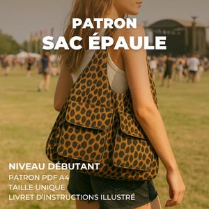 Op de afbeelding: Een bruine en zwarte leopard print tote bag met twee vakken. De tas wordt vastgehouden door een persoon. De tekst op de afbeelding luidt "Patron Sac Épaule", "Niveau Débutant", "Patron PDF A4", "Taille Unique", en "Livret d'Instructions Illustré".