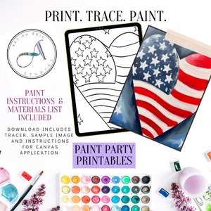 May include: A digital tablet displaying a printable paint-by-number design of an American flag heart. The design is in black and white, and a colored version of the design is shown on a separate piece of paper. The text "PRINT. TRACE. PAINT." is at the top of the image. The text "PAINT PARTY PRINTABLES" is at the bottom of the image.
