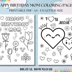 Happy Birthday Mom Ausmalbilder|Alles Gute zum Geburtstag Mom Geschenk|Druckbare Happy Birthday Mom Karte|Ich liebe Dich Mom|Geburtstagskarte für Mom|Mama Geschenk