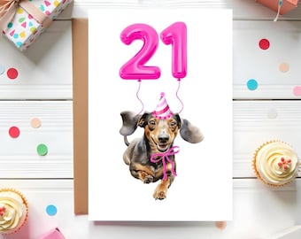 Personalised Dachshund Birthday Card, Card For Him Or Her, Daxie, Sausage Dog,  Sister,Daughter,13th,16th,18th,21st,30th,40th,50th,60th,70th