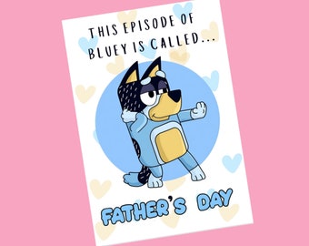 Bluey Father's Day Card, Daddy Gift, Episode Card, Personalised Message, A5 Size