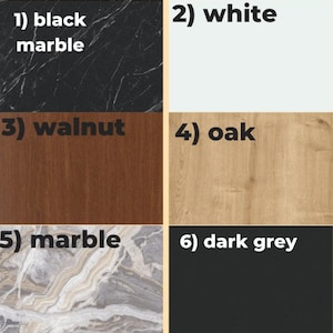 May include: A collage showcasing six different surface textures and colors. The options include black marble, white, walnut, oak, marble, and dark grey. Each sample is labeled with its respective name.