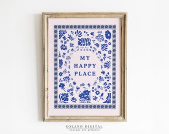 My Happy Place Wall Art, Cozy Home Decor, Typography Wall Art Trendy Decor for Minimalist Living Room & Cottage Kitchen blue pink botanical