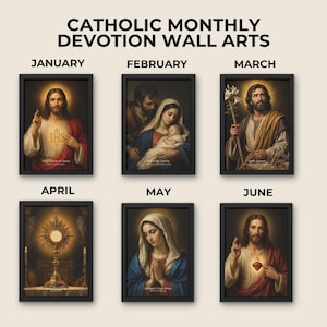 Op de afbeelding: Een set van zes ingelijste wandkunstprints met de titel CATHOLIC MONTHLY DEVOTION WALL ARTS. De prints tonen religieuze afbeeldingen voor januari tot en met juni, waaronder Jezus, de Heilige Familie, de Heilige Jozef, de Eucharistie en Maria.
