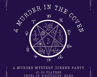 Może przedstawiać: Ciemnoniebieska grafika z białym tekstem i centralnym wzorem pentagramu. Tekst brzmi "A Murder in the Coven" i "A Murder Mystery Dinner Party". Dodatkowy tekst wskazuje na 10-20 graczy i wysoki poziom trudności.