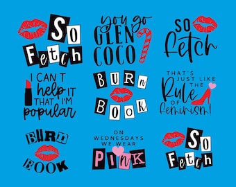 Mean Girls SVG Bundle,Sassy Girl Quote SVG, Burn Book svg, cricut silhouette, Bossy Girl svg,Mean Girl svg, Mean Girls Party svg