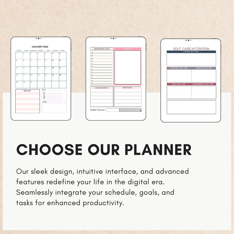 May include: A digital planner with three different screens. The first screen is a calendar for January 2024. The second screen is a shopping list and a notes section. The third screen is a self-care intention tracker. The text on the image reads "CHOOSE OUR PLANNER".