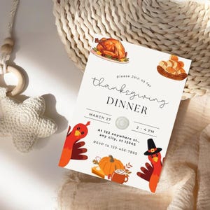 May include: Thanksgiving dinner invitation with a white background and colourful illustrations of a turkey, pumpkin pie, and a cup of coffee. The text reads "Please join us for Thanksgiving Dinner, March 27, 2-4 PM, At 123 anywhere st., any city, st 12345, RSVP to 123-456-7890".