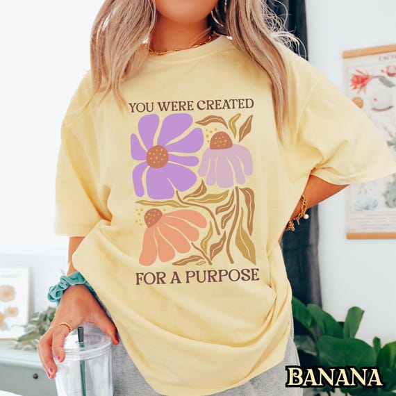 Christian Graphic Tee, Bible Verse Shirt, Boho Floral T-Shirt, Purpose Driven Shirt, Scripture Tee, Faith Based Shirt, Jesus Quote Tee