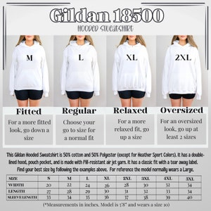 May include: A size chart for Gildan 18500 hooded sweatshirts, showing the different sizes and fits available: Fitted, Regular, Relaxed, and Oversized. The chart includes measurements for width, length, and sleeve length in inches. The model is 5'8" and wears a size 10.